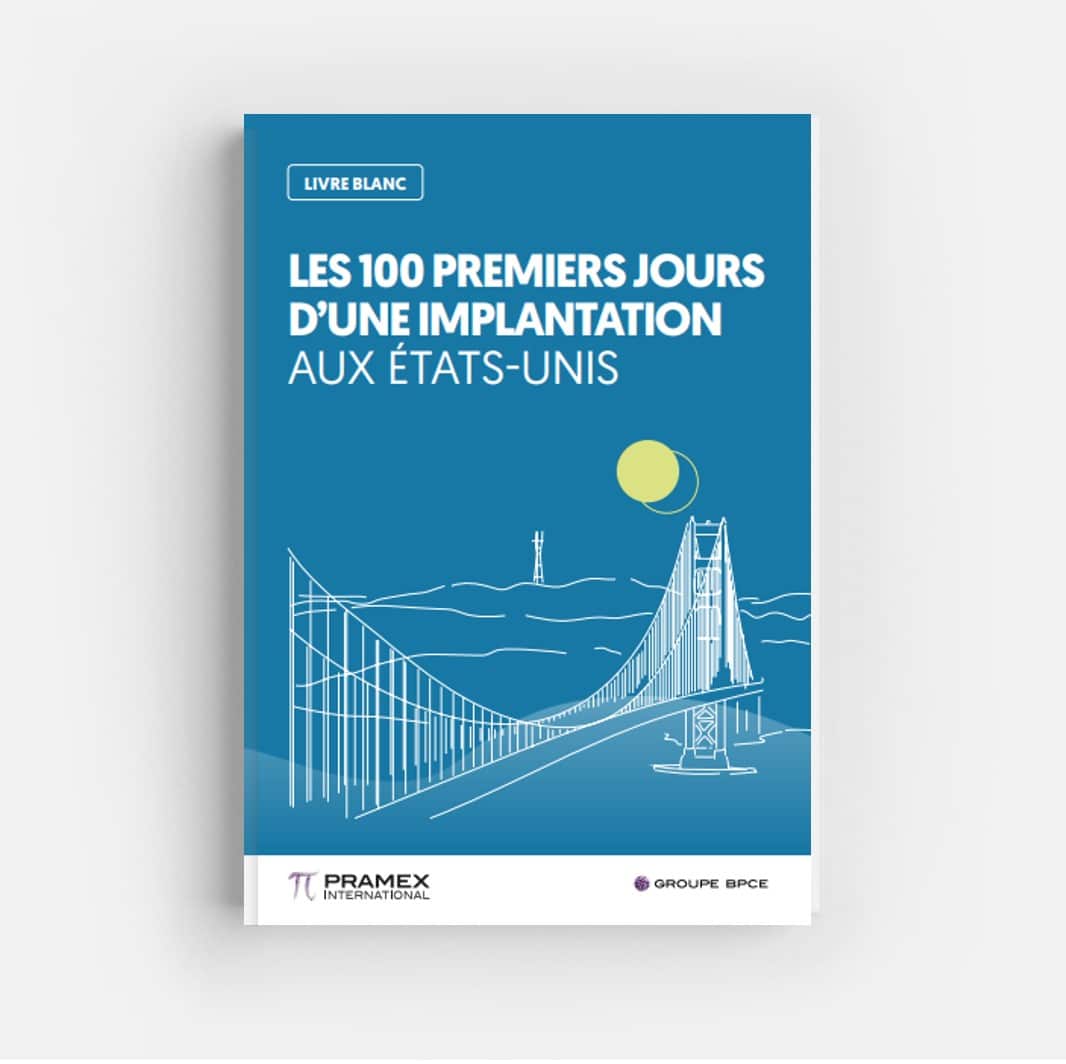 Le pont de San Francisco avec le titre « les 100 premiers jours d’une implantation aux Etats-Unis »