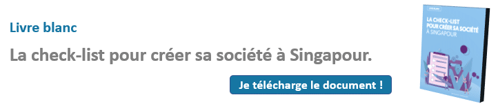 Check-list pour creer sa societe à Singapour