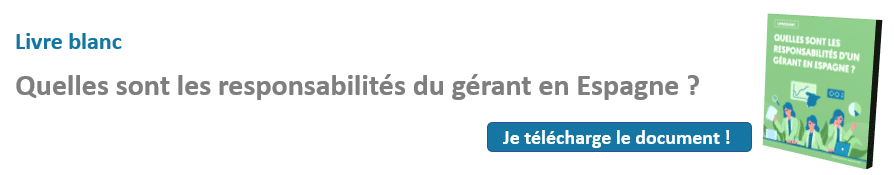 Quelles sont les responsabilités du gérant en Espagne ?